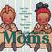Cover of: The Little Big Book for Moms (Little Big Books (Welcome Enterprises))