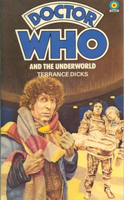 Doctor Who and the underworld by Terrance Dicks