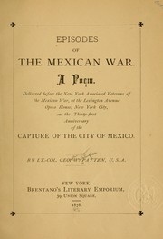 Episodes of the Mexican war by George Washington Patten