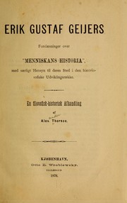Cover of: Erik Gustaf Geijers forelæsninger over "Menniskans historia"