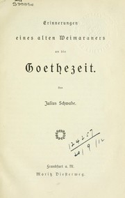 Cover of: Erinnerungen eines alten Weimaraners an die Goethezeit by Julius Schwabe