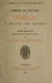 Cover of: Esbôço de critica: Othello, o mouro de Veneza, de William Shakespeare; tragedia em cinco actos