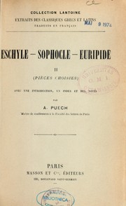 Cover of: Eschyle, Sophocle, Euripide by Aimé Puech, Aimé Puech