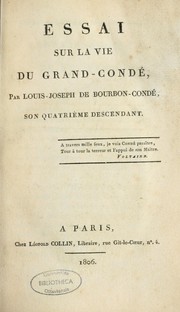 Cover of: Essai sur la vie du Grand-Condé