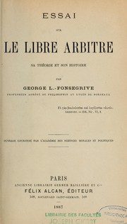 Cover of: Essai sur le libre arbitre: sa théorie et son histoire