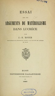 Essai sur les arguments du matérialisme dans Lucrèce by J. B. Royer