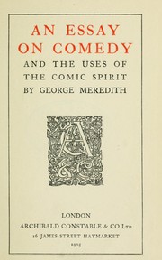 Cover of: An essay on comedy, and the uses of the comic spirit