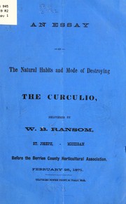 Cover of: An essay on the natural habits and mode of destroying the curculio