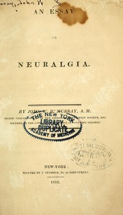 An essay on neuralgia by John W. B. Murray