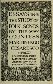 Cover of: Essays in the study of folk-songs by Martinengo-Cesaresco, Evelyn Lilian Hazeldine Carrington contessa