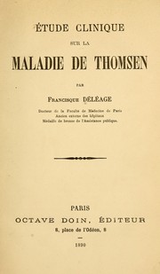 Etude clinique sur la maladie de Thomsen by Francisque Déléage