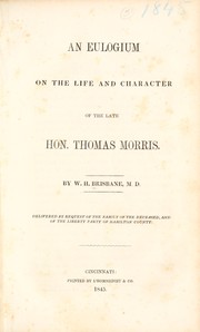 An eulogium on the life and character of the late Hon. Thomas Morris by Brisbane, William Henry