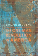 Cover of: The One-Man Revolution in America