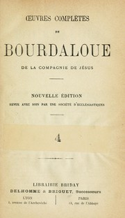 Cover of: Œeuvres complètes de Bourdaloue, de la Compagnie de Jésus