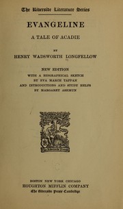 Cover of: Evangeline, a tale of Acadie by Henry Wadsworth Longfellow