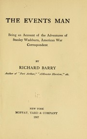 Cover of: The events man: being an account of the adventures of Stanley Washburn, American war correspondent