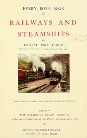 Cover of: Every boy's book of railways and steamships by Ernest Protheroe
