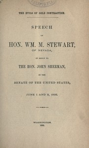 Cover of: The evils of gold contraction by William M. Stewart