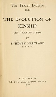 Cover of: The evolution of kinship by Edwin Sidney Hartland