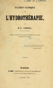 Cover of: Examen clinique de l'hydrothérapie by Henri Édouard Schedel