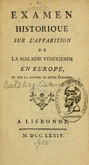 Cover of: Examen historique sur l'apparition de la maladie vénérienne en Europe: et sur la nature de cette épidémie