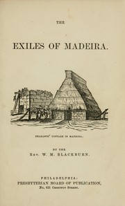 Cover of: The exiles of Madeira by Wm. M. Blackburn