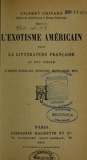 Cover of: Exotisme américain dans la littérature française au 16e siècle d'après Rabelais, Ronsard, Montaigne, etc