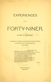 Cover of: Experiences of a forty-niner by William Graham Johnston