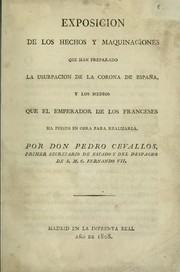 Cover of: Exposicion de los hechos y maquinaciones que han preparado la usurpacion de la corona de España