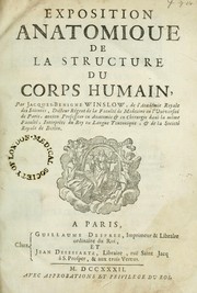 Cover of: Exposition anatomique de la structure du corps humain by Jacques-Bénigne Winslow