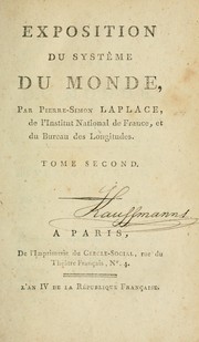 Exposition du systême du monde by Pierre Simon marquis de Laplace
