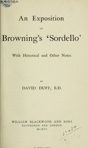 Cover of: An exposition of Browning's "Sordello" with historical and ohter notes