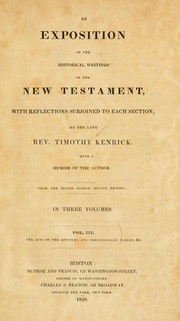 Cover of: An exposition of the historical writings of the New Testament: with reflections subjoined to each section ... ; with a memoir of the author