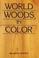 Cover of: World woods in color