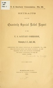 Extracts from the quarterly special relief report of the U. S. sanitary commission by Frederick Newman Knapp