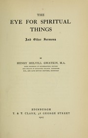 Cover of: The eye for spiritual things, and other sermons