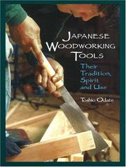 Cover of: Japanese woodworking tools by Toshio Ōdate