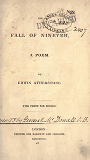 Cover of: The fall of Nineveh, a poem by Edwin Atherstone