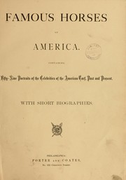 Cover of: Famous horses of America by Fairman Rogers Collection (University of Pennsylvania)