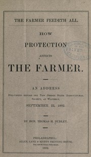 The farmer feedeth all by Dudley, Thomas H.