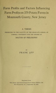 Cover of: Farm profits and factors influencing farm profits on 370 potato farms in Monmouth County, New Jersey ... by Frank App