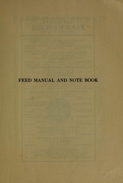 Cover of: Feed manual and note book by F. W. Woll, F. W. Woll