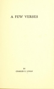 Cover of: A few verses by Charles Edward Lyman