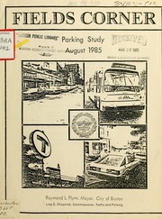 Cover of: Fields corner parking study by Boston Traffic and Parking Dept., Boston Traffic and Parking Dept.