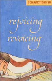 Cover of: Conjunctions: 38, Rejoicing Revoicing