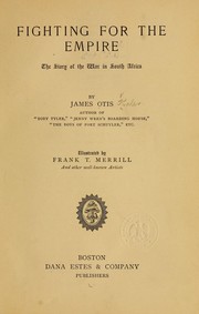 Cover of: Fighting for the empire by James Otis Kaler