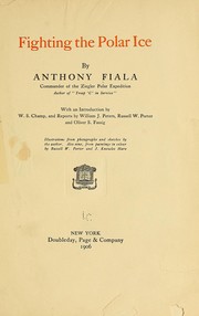 Cover of: Fighting the polar ice by Anthony Fiala