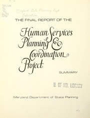 Cover of: The final report of the Human Services Planning & Coordination Project: Summary