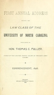 Cover of: First annual address before the law class of the University of North Carolina | Thomas C. Fuller