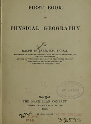 Cover of: First book of physical geography by Ralph S. Tarr
